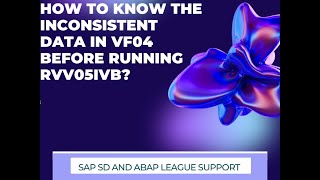 How to know the inconsistent data in VF04 before running RVV05IVB  SAP SD [upl. by Volpe]