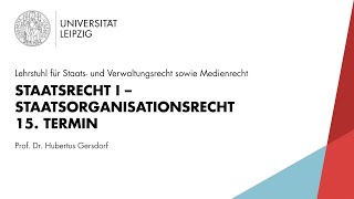 Staatsrecht I – Staatsorganisationsrecht 15 Termin [upl. by Niko]