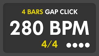 280 BPM  Gap Click  4 Bars 44 [upl. by Varion]