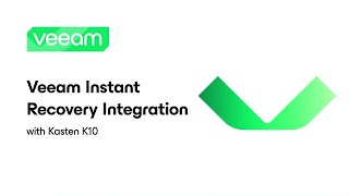 Veeam Instant Recovery Integration with Kasten K10 [upl. by Latrell988]