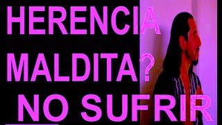 HERENCIA MALDITA â–ºno sufrir  sentir paz  sentirse bien  ve zen osho eckhart tolle [upl. by Gayleen581]