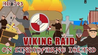 Viking Raid on Lindisfarne AD793 [upl. by Wiseman]