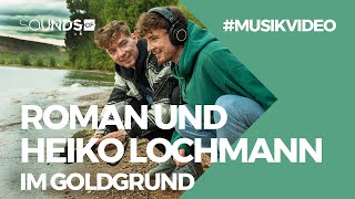 Heiko und Roman Lochmann feat Goldgrund  Sounds Of Kollektiv Official Video [upl. by Bertrando707]