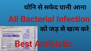 Doxycycline Capsule 100mg।Best Anti Bacterial Infection Medicine।Doxicip 100 Capsule । in hindi [upl. by Linad]