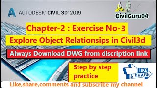 Explore Object Relationship In Civil3d  Chapter2 Exercise No3  Complete Course Civil3d AutoCAD [upl. by Lucias]