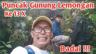 Badai  Di Puncak Gunung Lemongan  pendakian Ke 13 [upl. by Waal351]