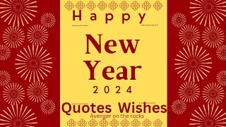 New Year Quotes and Wishes 10 best wishes for the Year 2024 [upl. by Ahsiatal]