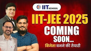 JEE 2025  Big Announcement  JEE 2025Coming Soon  VJ Sir SKM Sir amp AKK Sir  IITSchool [upl. by Iralam]