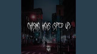 Chasing Highs TikTok Sped Up [upl. by Bolan]