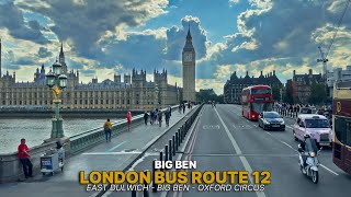 Virtual London Bus Ride East Dulwich to Oxford Circus via Westminster Bridge Route aboard Bus 12 🚌 [upl. by Henley]