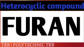 Furan  synthesis  properties  Electrophilic substitution reaction  tamil  SANTHOSHCHEMISTRY [upl. by Kentigera]