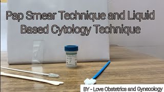 PAP Smear Technique and Liquid Based Cytology Cervical Screening LoveObsGynae [upl. by Klump]