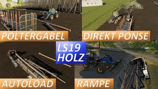 Holz verladen im LS19 4 Tipps für Deine Holzernte inkl Autoload Timber Runner [upl. by Tomasina647]