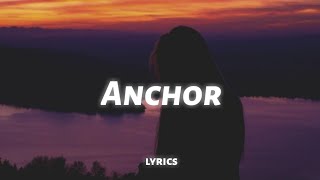 Novo Amor  Anchor lyrics [upl. by Eisenberg]