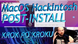 Uwolnij moc Hackintosha Uzyskaj idealną konfigurację czyli co zrobić PO INSTALACJI  krok po kroku [upl. by Randell]