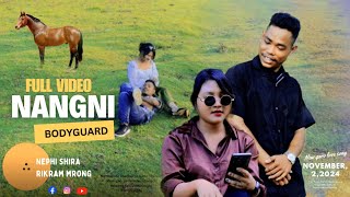 NANGNI BODYGUARD  official music video  Nephi Shira Rikram Mrong  garo song [upl. by Zulema]