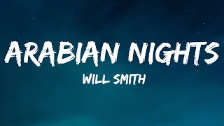 Will Smith  Arabian Nights Lyrics [upl. by Asiulana]