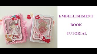 EMBELLISHMENT BOOK TUTORIAL  Embellishment album Tutorial [upl. by Medorra]