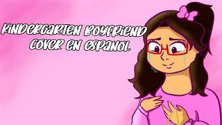 Kindergarten Boyfriend  Heathers the musical  Cover en español [upl. by Taylor]