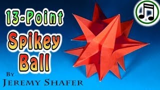 Fold an Origami 13Point Spikey Ball with music [upl. by Annazor]