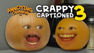 Annoying Orange  Crappy Captioned 3 Plumpkin [upl. by Lonni292]