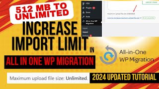 How To Increase The Size Of Maximum Upload In All In One WP Migration In WordPress [upl. by Eicnahc18]