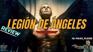 quotLEGIÓN DE ÁNGELESquot  Review de la película CON SPOILERS [upl. by Wallack]