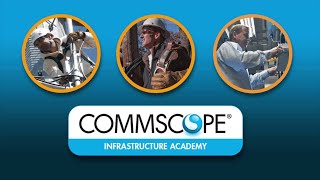 CommScope Infrastructure Academy [upl. by Yazbak]