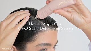 How To Apply VEGAMOUR GRO Scalp Detoxifying Serum [upl. by Nador]