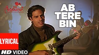 Ab Tere Bin Jee Lenge Hum Lyrical Video  Aashiqui  Kumar Sanu  Sameer  Anu Agarwal Rahul Roy [upl. by Aserehc]