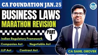 CA Foundation Business Laws  Marathon Revision  Part 1  Sep 24  CA Sahil Grover [upl. by Idnor480]