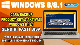 CARA BACKUP PRODUCT KEY amp AKTIVASI WINDOWS 881 Terbaru  Product Key Original [upl. by Yrrat]