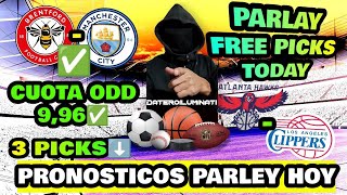 ¡PRONÓSTICOS APUESTAS DEPORTIVAS PARLEY PARA HOY 3 PICKS 996✅ [upl. by Beera]