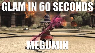 Megumin Konosuba  Glam in 60 seconds FFXIV [upl. by Bbor138]