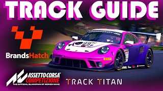 BRANDS HATCH TRACK GUIDE  Assetto Corsa Competizione  HYMO SETUPS [upl. by Lehcir]