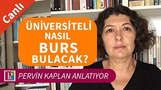 BURS VEREN KURUMLAR ÜNİVERSİTELİ NASIL BURS BULACAK [upl. by Rutledge]