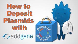 How to Deposit Plasmids with Addgene [upl. by Duj]