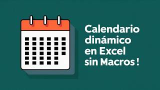 📅Cómo crear un CALENDARIO DINÁMICO en EXCELTutorial sin Macros✅ [upl. by Severson55]