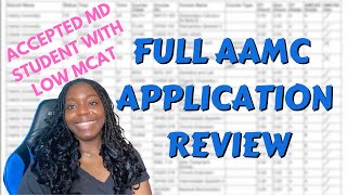 FULL AMCAS APPLICATION REVIEW WITH LOW MCAT 20232024 How to get accepted with low MCAT [upl. by Kerwon]