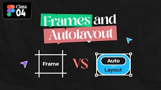 Figma Training  Class4  What is autolayout and frame in Figma [upl. by Eng]