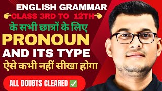 Pronoun  Parts Of Speech  Pronoun in english grammar  Pronoun and its types in details [upl. by Warder885]