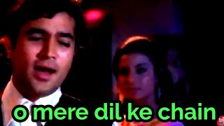 O mere dil ke chain ओ मेरे दिल के चैन [upl. by Wooldridge]