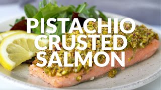 Pistachio Crusted Salmon [upl. by Tija]