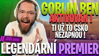 GOBLIN BEN  LEGENDÁRNÍ PREMIER  CS2 PREMIER 8 [upl. by Elletnahc]