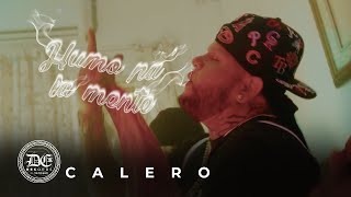 Humo Pa La Mente  Calero Video Oficial [upl. by Farhi]