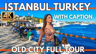 ISTANBUL TURKEY 4K WALKING TOUR 2024WITH CAPTIONOLD CITY GRAND BAZAARSULTANAHMETEMINONUMARKETS [upl. by Oruhtra111]