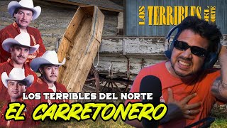 REACCIÓN a Los Terribles Del Norte  El Carretonero Video Oficial [upl. by Marget405]