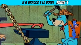 Braccobaldo 08 parte 1 Il Bracco e la Volpe [upl. by Nibot]