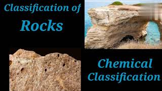 Chemical Classification of Rock  Calcareous Rocks Argillaceous Rocks Siliceous Rocks Shiwani Jha [upl. by Sualk]