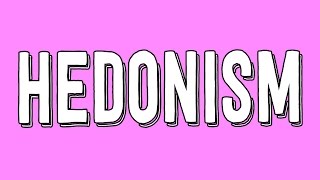 Hedonism and Pleasure  Philosophy Tube [upl. by Einad665]